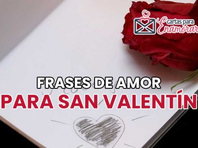 31-frases-de-amor-para-san-valentin-para-enamorar